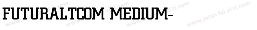 FUTURALTCOM MEDIUM字体转换